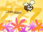 Buzzy Bee-Day